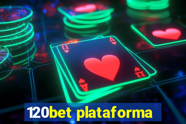 120bet plataforma